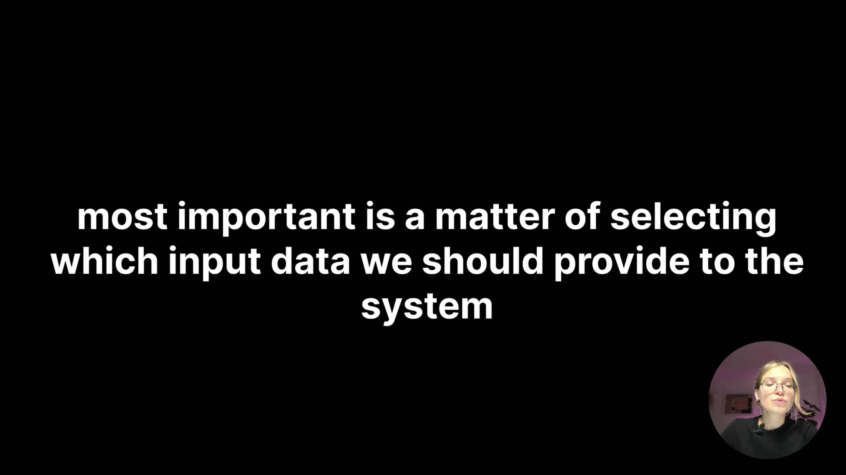 Conference slide about selecting the right input data for the system